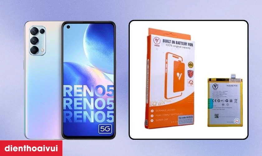 Thay pin Oppo Reno 5 4G dung lượng cao Vmas c&oacute; g&igrave; nổi bật?