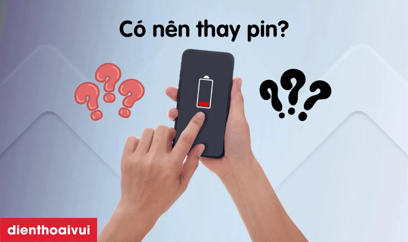 C&oacute; n&ecirc;n thay pin Samsung A40S kh&ocirc;ng?