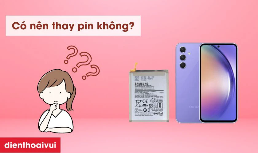 C&oacute; n&ecirc;n thay pin điện thoại Samsung A43 kh&ocirc;ng?