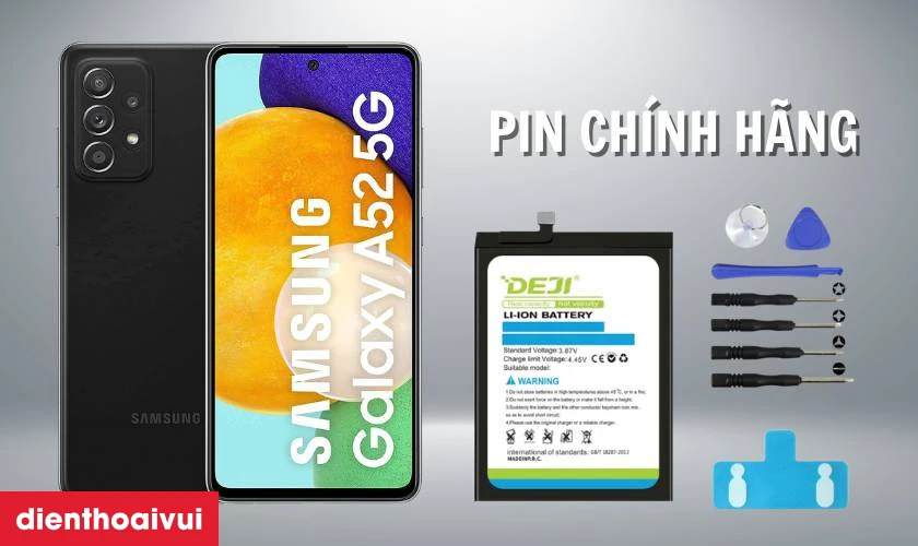 Pin Samsung A52 ch&iacute;nh h&atilde;ng Deji l&agrave; g&igrave;