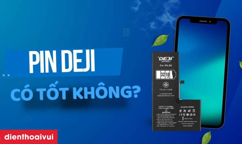 Pin Deji thay cho Samsung A8 2018 c&oacute; tốt kh&ocirc;ng?