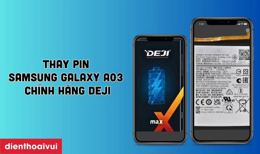 Pin Samsung Galaxy A03 chính hãng Deji là gì?