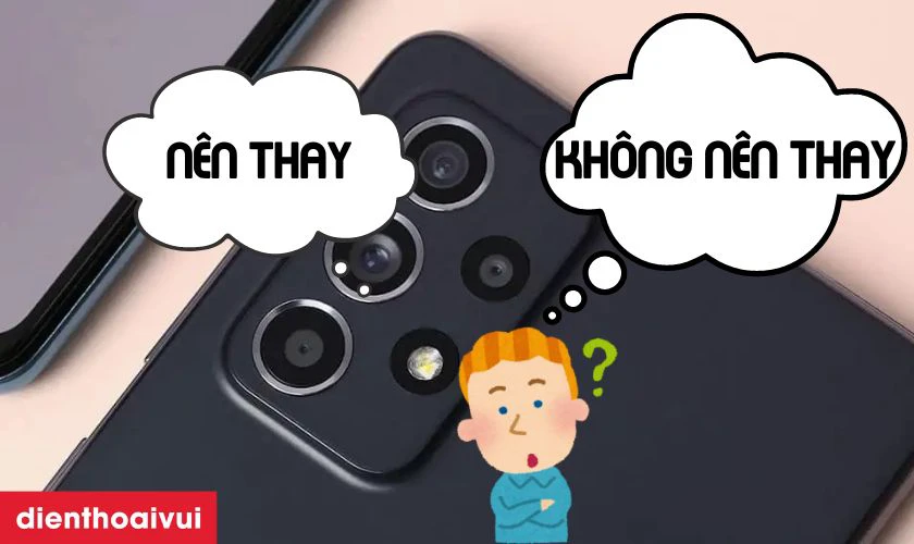 C&oacute; n&ecirc;n thay pin Samsung Galaxy A52s kh&ocirc;ng?