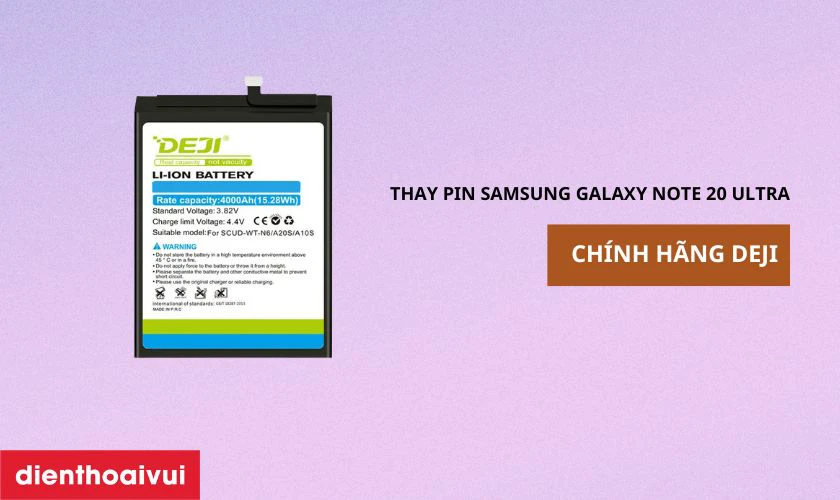Pin Samsung Galaxy Note 20 Ultra chính hãng Deji là gì?