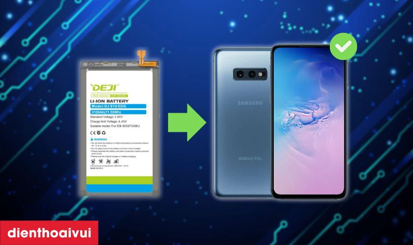 Pin Deji thay cho Samsung Galaxy S10e c&oacute; tốt kh&ocirc;ng?