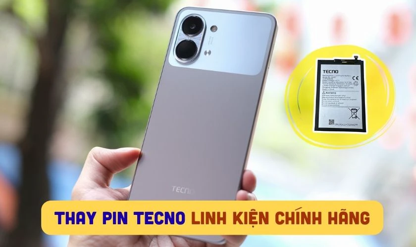 Tiêu chí lựa chọn địa chỉ thay pin Tecno quận Đống Đa