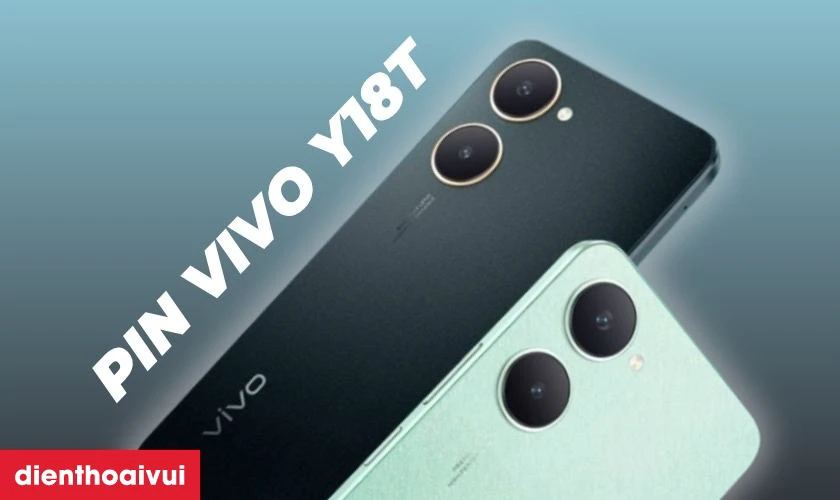 Thay pin Vivo Y18