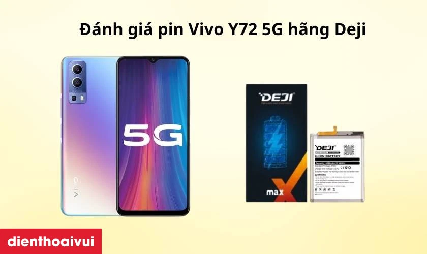Thay pin Vivo Y72 5G ch&iacute;nh h&atilde;ng Deji