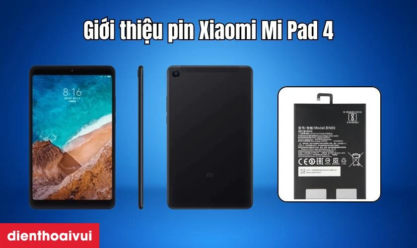 Giới thiệu pin Xiaomi Mi Pad 4