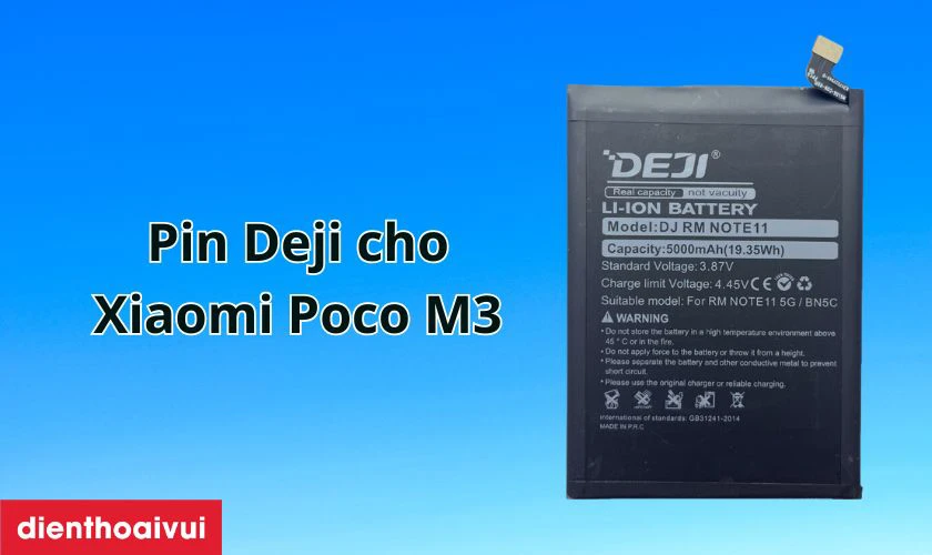 Pin Xiaomi Poco M3 ch&iacute;nh h&atilde;ng Deji l&agrave; g&igrave;?