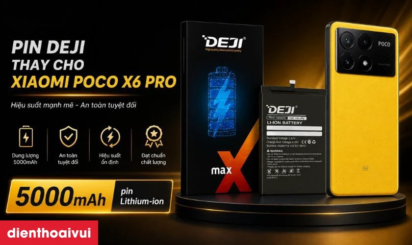 Pin Deji thay cho Xiaomi Poco X6 Pro có tốt không?