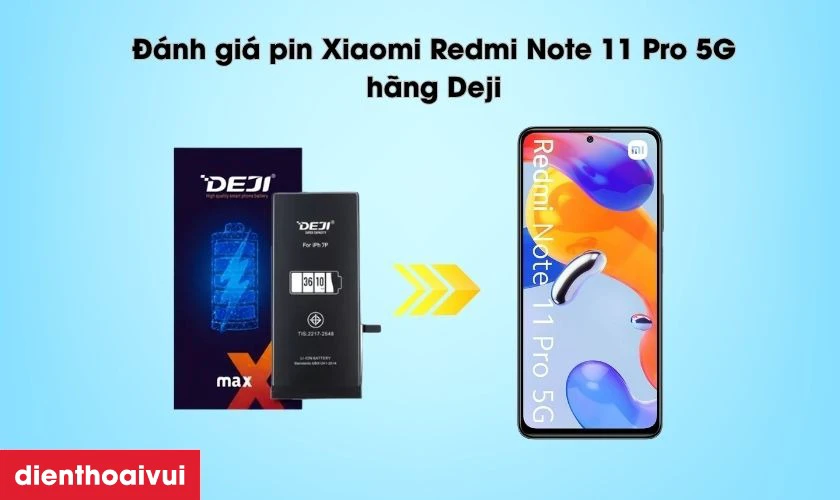 Thay pin Xiaomi Redmi Note 11 Pro 5G chính hãng Deji