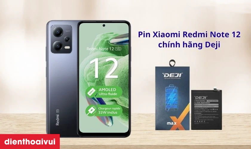 Đ&aacute;nh gi&aacute; pin Xiaomi Redmi Note 12 h&atilde;ng Deji