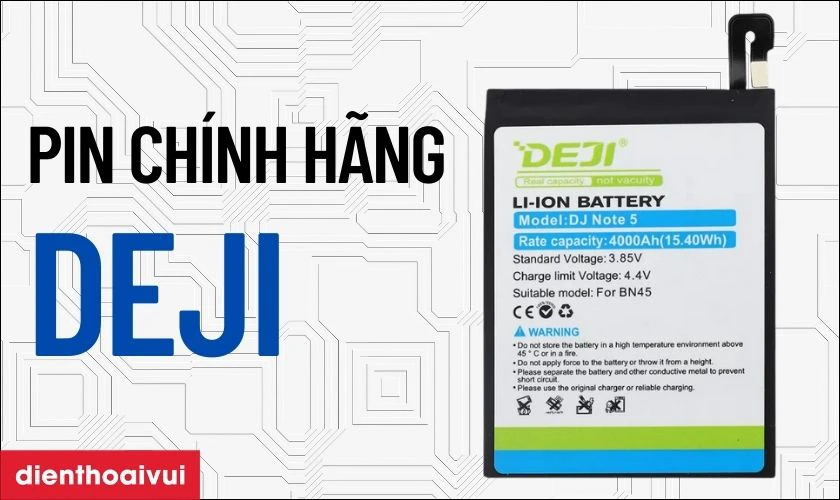 Pin Xiaomi Redmi Note 5 ch&iacute;nh h&atilde;ng Deji l&agrave; g&igrave;?