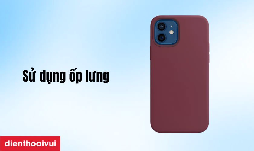 C&aacute;ch khắc phục iPhone 12 bị trầy xước đơn giản