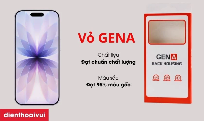 Thay vỏ iPhone 17 ch&iacute;nh h&atilde;ng GENA c&oacute; tốt kh&ocirc;ng?