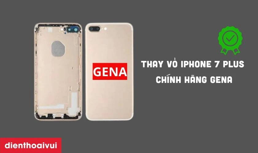 Review chất lượng vỏ GENA chính hãng thay cho iPhone 7 Plus