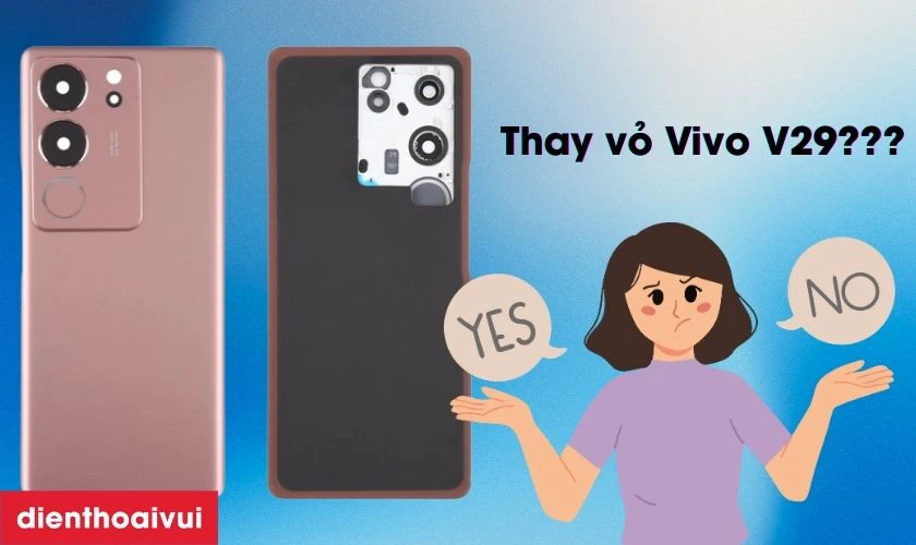 Có nên thay vỏ mới cho Vivo V29 không?