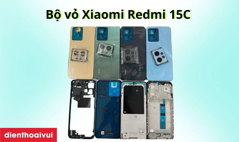 Thay vỏ Xiaomi Redmi 15C bao gồm những gì?