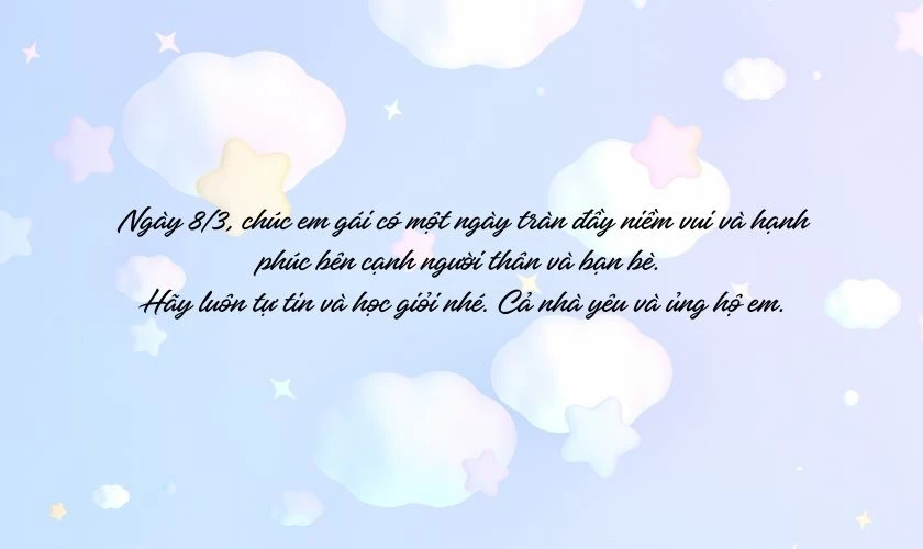 Gửi lời chúc ý nghĩa đến em gái