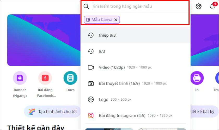 Tại trang chủ, bạn hãy tìm thanh tìm kiếm, nhấn chọn Mẫu Canva