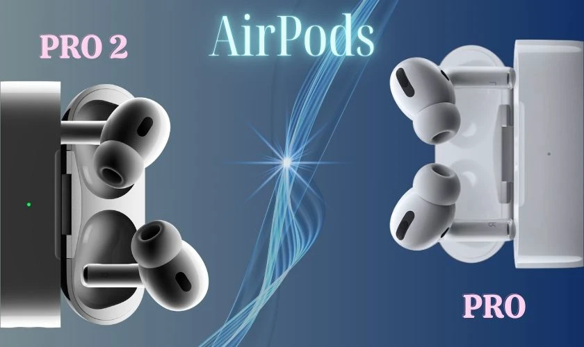So s&aacute;nh thời lượng pin AirPods Pro 2 v&agrave; AirPods Pro