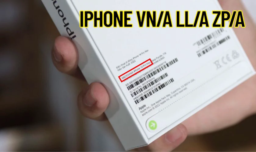 Thuật ngữ iPhone Chính Hãng VN/A, LL/A, ZP/A