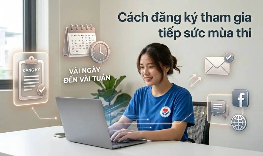 Làm sao để đăng ký tham gia tiếp sức mùa thi 2026?