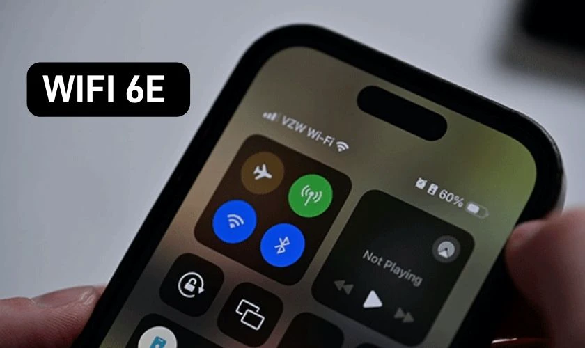 Khả năng kết nối tốt hơn với Wi-Fi 6E