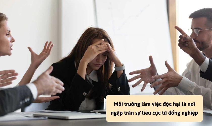 Toxic trong môi trường làm việc là gì?