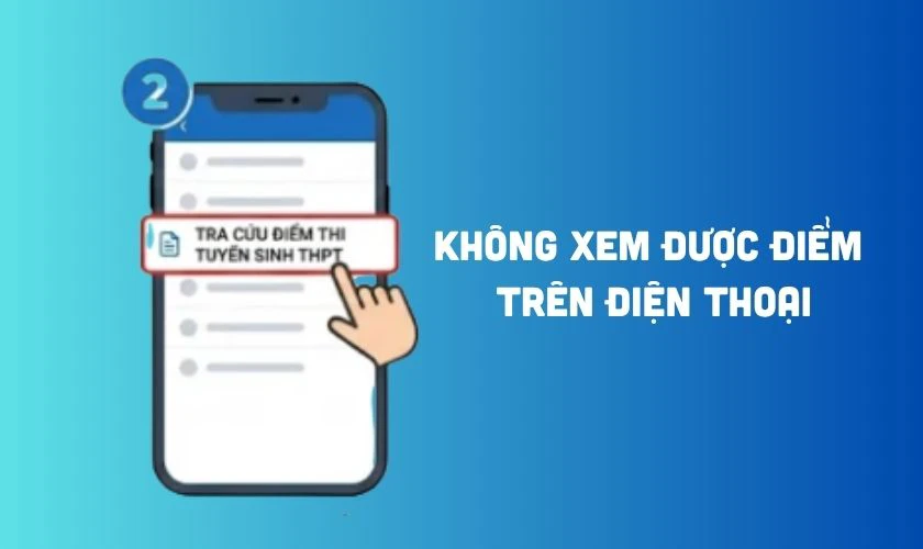 Không xem được điểm trên điện thoại