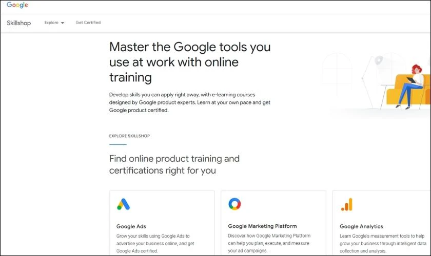 Google Skillshop là nền tảng đào tạo chính thức của Google