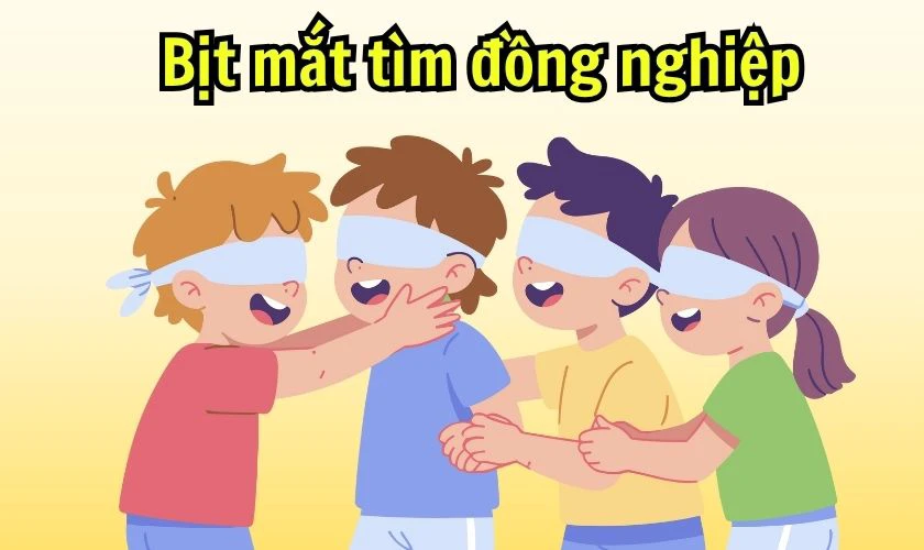 Trò chơi bịt mắt tìm đồng nghiệp