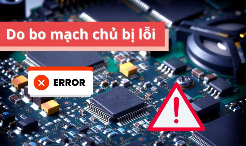 Lỗi USB Device Over Current Status Detected do bo mạch chủ lỗi