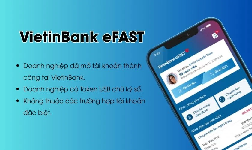 Điều kiện sử dụng VietinBank eFAST d&agrave;nh cho doanh nghiệp