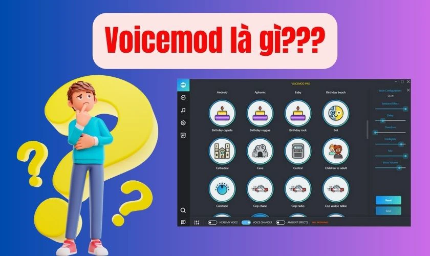 Voicemod l&agrave; g&igrave;?