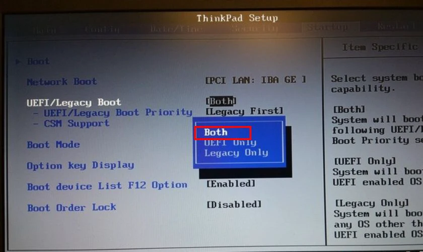 Một số BIOS cung cấp tùy chọn Both (Legacy and UEFI). Nếu có, bạn nên chọn mục này