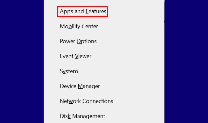 Nhấn v&agrave;o tổ hợp ph&iacute;m Windows + X v&agrave; chọn v&agrave;o mục Apps and Features