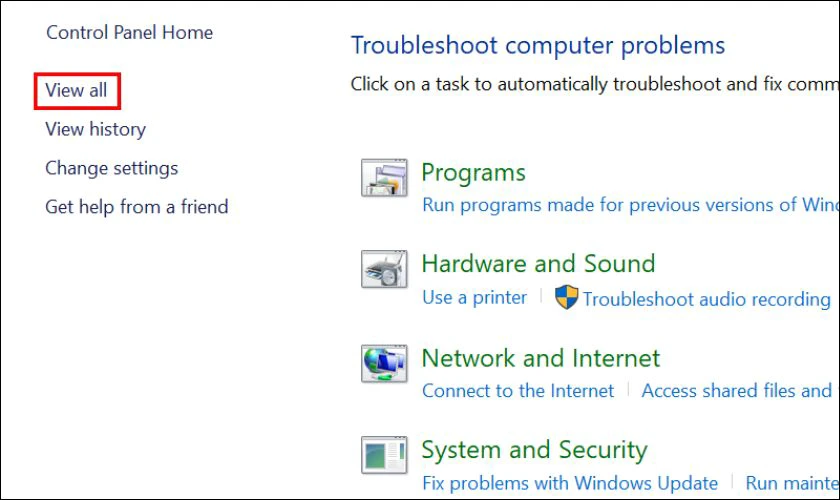 Trong cửa sổ Troubleshooting, bạn nhấp chuột v&agrave;o View all tr&ecirc;n danh mục b&ecirc;n tr&aacute;i