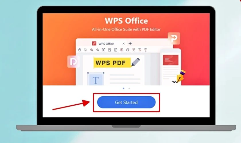 Chọn Get Started để bắt đầu sử dụng
