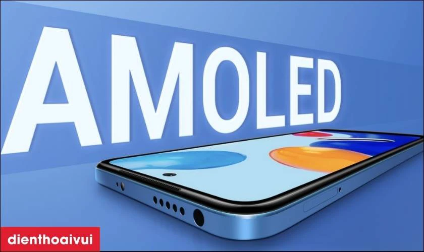 M&agrave;n h&igrave;nh AMOLED hiển thị n&eacute;t căng