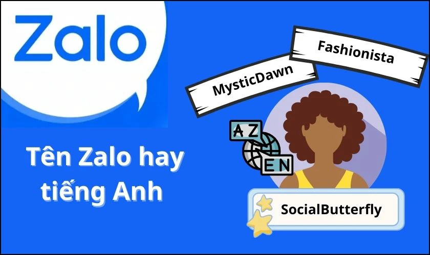 T&ecirc;n Zalo tiếng Anh hay