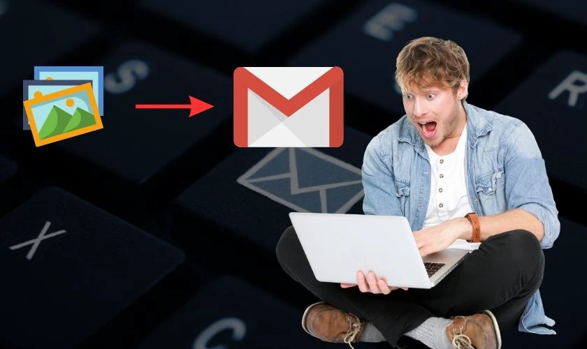 Lợi &iacute;ch khi biết c&aacute;ch gửi ảnh qua Gmail