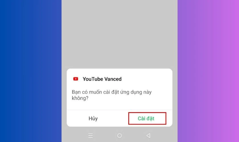 Nhấn chọn Cài đặt để bắt đầu quá trình cài đặt