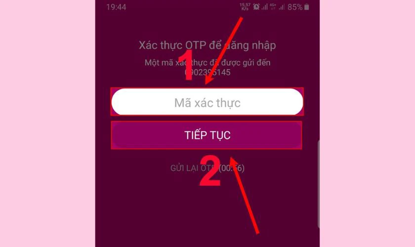 Nhập m&atilde; OTP v&agrave; nhấn chọn Tiếp tục