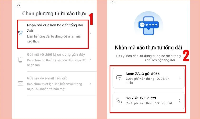 Nhấn chọn phương thức xác thực nhận mã qua liên hệ đến tổng đài Zalo