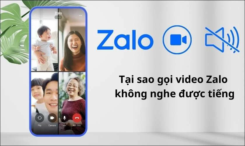 Lỗi thường gặp khi d&ugrave;ng Zalo gọi video v&agrave; c&aacute;ch khắc phục