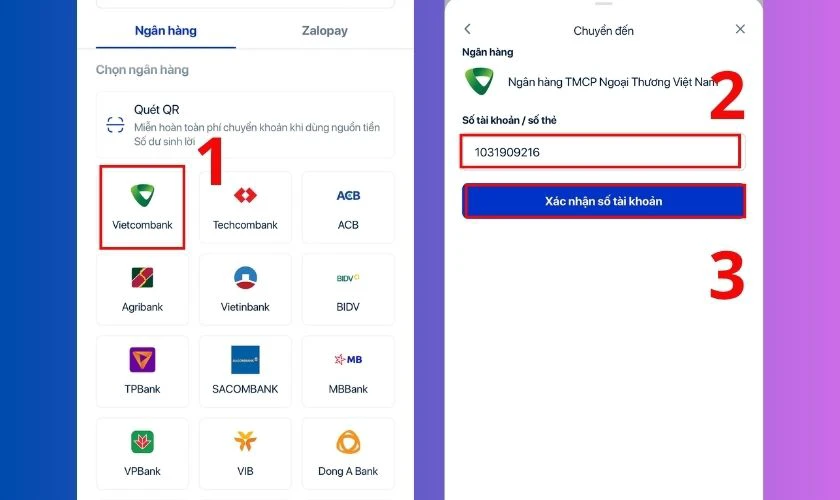 Nhập số điện thoại người cần chuyển) sau đó bấm Xác nhận số tài khoản
