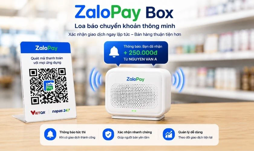 ZaloPay Box và loa báo chuyển khoản