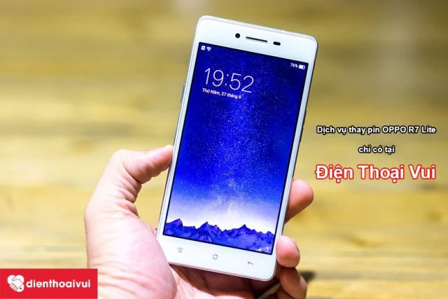 Thay pin Oppo R7 Lite chính hãng giá rẻ tại Điện Thoại Vui